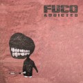 Affranti / Fuco ‎– La Paura Più Grande / Addicted LP